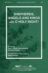 Shepherds Angels and Kings with O Holy Night! SATB choral sheet music cover